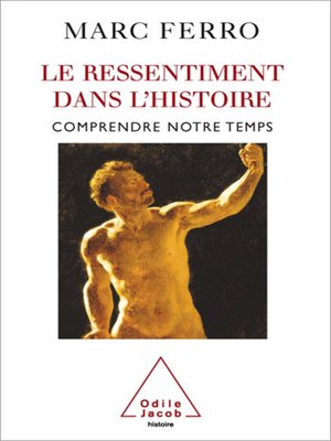 cover image of Le Ressentiment dans l'histoire
